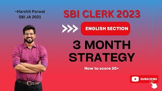 3 Months English Strategy for SBI Clerk 2023🎉🌸 || Harshit Porwal #sbi #sbiclerk2023