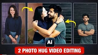 Trending 2 Photo Hug Video Editing | 2 Photo Couple Hug Video Kaise Banaye | Viral Hug Video Editing