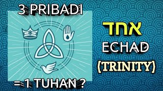 ECHAD: 3 PRIBADI = 1 TUHAN? (TRINITY) - Sesi Bahasa Ibrani  Grace for Indonesia