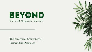 Testimonals (Full) - Renaissance Charter School Permaculture Design Lab - Chase (BOD Intern)