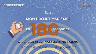 CONFÉRENCE : Mon projet MSR/MSI en 180s - Icam site de Toulouse