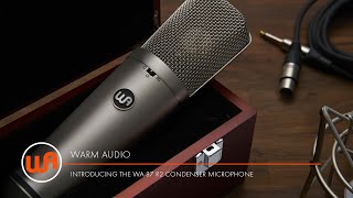 Warm Audio // Introducing the WA-87 R2 Condenser Microphone