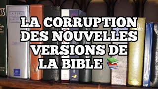 La Corruption des nouvelles versions de la Bible | Message Biblique