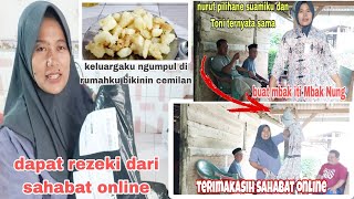 Dapat rezeki rezeki dari sahabat online buat Mbak iti mbak Nung ⁉️ bikinin cemilan buat keluargaku