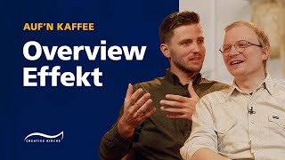 Talk | Der Overview Effekt | mit Torben & Johannes