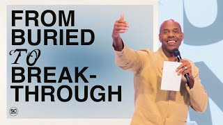 From Buried to Breakthrough // Thy Kingdom Come // Pastor Earl McClellan Sermon