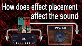 The results will surprise you - Effect pedal placement