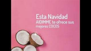 Esta Navidad AIDIMME te ofrece sus mejores COCOS