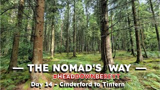 The Nomad's Way 2023, Day 14 - Cinderford to Tintern