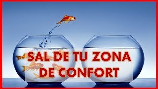 20.- Sal De Tu Zona De Confort  | Coaching De Abundancia