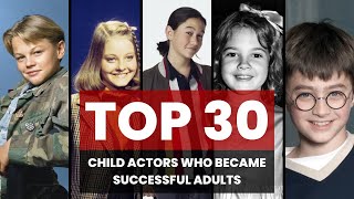 Top 30 Child Actors Who Became Successful Adults | TrendingWorld