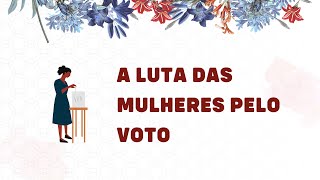 A luta das mulheres pelo voto