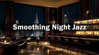 Cozy Luxury Jazz in New York Lounge 🍷 Relaxing Jazz Bar for Relax - Jazz Saxophone Music for Relax