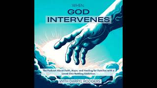 When God Intervenes - Podcast Trailer