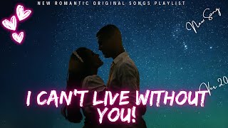 Emotional Love Song | I Can't Live Without You (Lyrical Video) | Romantic Ballad Ver 2.0