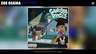 Zoe Osama - Gangsta Boogie (Official Audio)