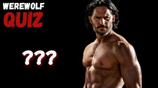 WEREWOLF QUIZ - Can You Guess 25 Werewolves?