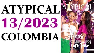 CATÁLOGO  ATYPICAL  MARKETING  PERSONAL 13  /  2023  COLOMBIA