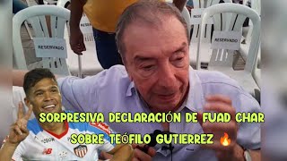 Esto dijo Fuad Char sobre el regreso de Teófilo Gutiérrez al Junior de Barranquilla