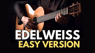 Edelweiss - A Beautiful And Easy Guitar Tab For Beginners