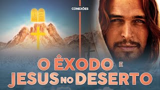 AS CONEXÕES DO ÊXODO COM AS TENTAÇÕES DE JESUS NO DESERTO | CANAL IDE