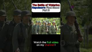 The Unsung Heroes of Waterloo  The Battle of Waterloo Napoleon's Final Stand  #napoleon #history