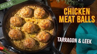 Tarragon Chicken Meatballs With Cream Sauce