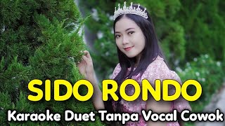 SIDO RONDO Karaoke Duet Tanpa Vocal Pria || Cak Diqin || Vocal Cover Sasa Meylawaty