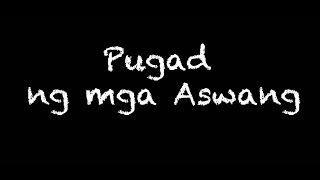 Pugad ng mga Aswang