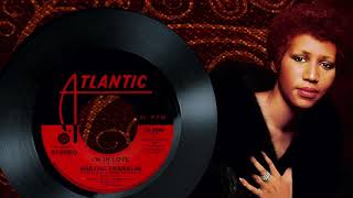 Aretha Franklin ~ I'm In Love (1974)