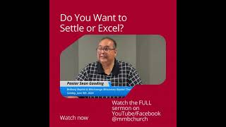 Do You Want to Settle or Excel?