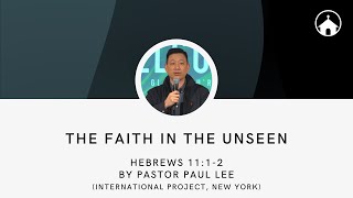 Faith In the Unseen | Hebrews 11:1-2 | GFC Sunday Service Livestream - Apr 7, 2024