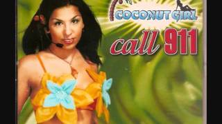 Coconut Girl - Call 911 (1999)