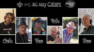 Big Easy Gators - Ooh Poo Pah Doo