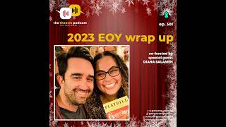 Ep301 - 2023 Wrap Up with Diana Salameh