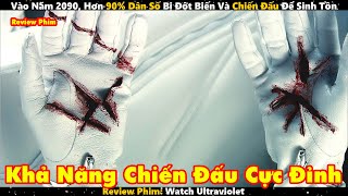 Vào Năm 2090, Hơn 90% Dân Số Bị Đột Biến Và Chiến Đấu Để Sinh Tồn | Review Phim