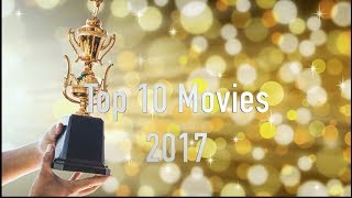 Top 10 Movies of 2017