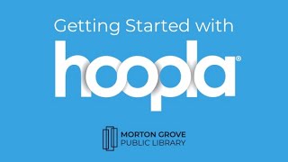 Getting Started with Hoopla | Morton Grove Public Library