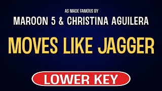 Maroon 5 feat. Christina Aguilera - Moves Like Jagger | Karaoke Lower Key