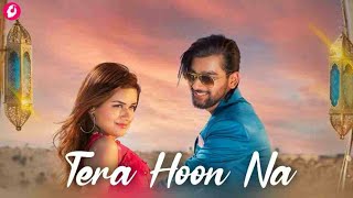 Tera Hoon Na  (Lyrical Song) Nikhil D'Souza,Tanishk Bagchi,Rashmi,Virag,Arradhya Maan,Avneet Kaur