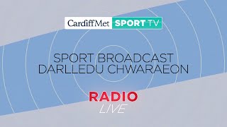 Cardiff Met Sport Radio - 28th February 2024 - 2:30pm