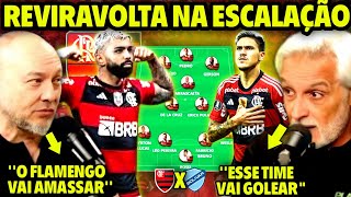 ESCALAÇÃO MUDOU! PAULISTAS DE OLHO ABERTO COM FLAMENGO! NOTÍCIAS DO FLAMENGO HOJE