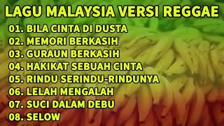 LAGU MALAYSIA MEMORI BERKASIH VERSI REGGAE #KOMPILASAI_LAGU_REGGAE_MALAYSIA #MALAYSIA