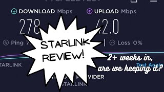 Starlink 2+ Week Review ...Are We Keeping it?