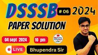 DSSSB PAPER SOLUTION 6 I NON NURSING & NURSING QUESTIONS  I Nursing Kingdom