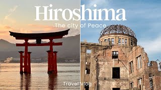 Hiroshima & Miyajima Travel Vlog 🇯🇵  |  Japan Diaries  | Things to do in the city of peace