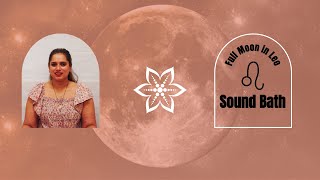 Full Moon in Leo Sound Bath January 2024