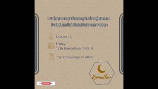 Journey through Quran | Lesson 12 Ramadan | Ustad AbdulRahman Hasan | Subscribe @DeenFitYouths