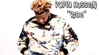 Poppa Hussein - "Ride" @PoppaHussein_YLN