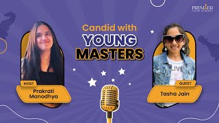 Candid with Young Masters Ep 2 with Tasha Jain | Premier Chess Academy | Chess Podcast